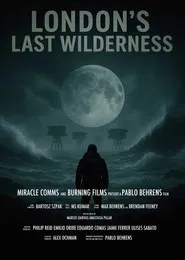London's Last Wilderness