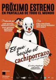 El que recibe el cachiporrazo