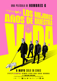 Hombres G: The Best Years of Our Lives
