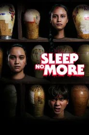 Sleep No More
