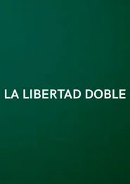 Double Freedom