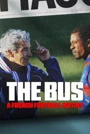 The Bus: A French Football Mutiny