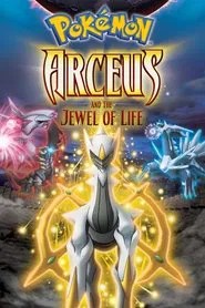 Pok&eacute;mon: Arceus and the Jewel of Life