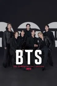 BTS THE COMEBACK LIVE | ARIRANG