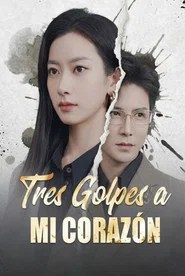 Tres Golpes a Mi Coraz&oacute;n