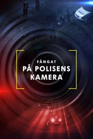 F&aring;ngat p&aring; polisens kamera