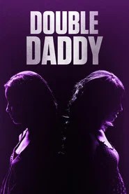 Double Daddy
