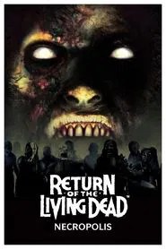 Return of the Living Dead: Necropolis