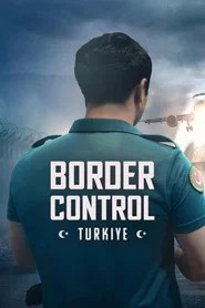 Border Control T&uuml;rkiye