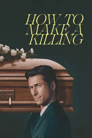 How to Make a Killing